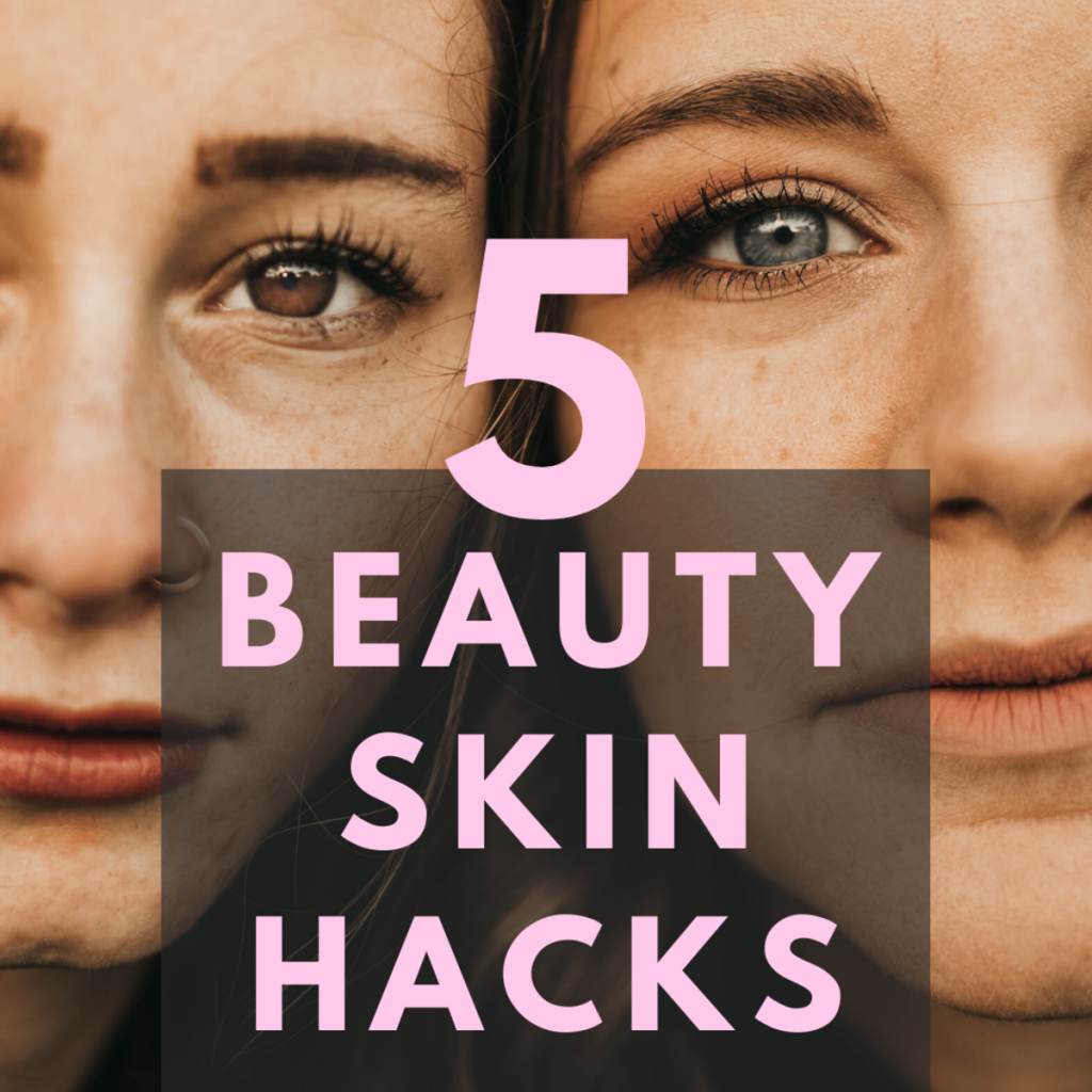 amazing-beauty-hacks-to-keep-your-skin-beautiful